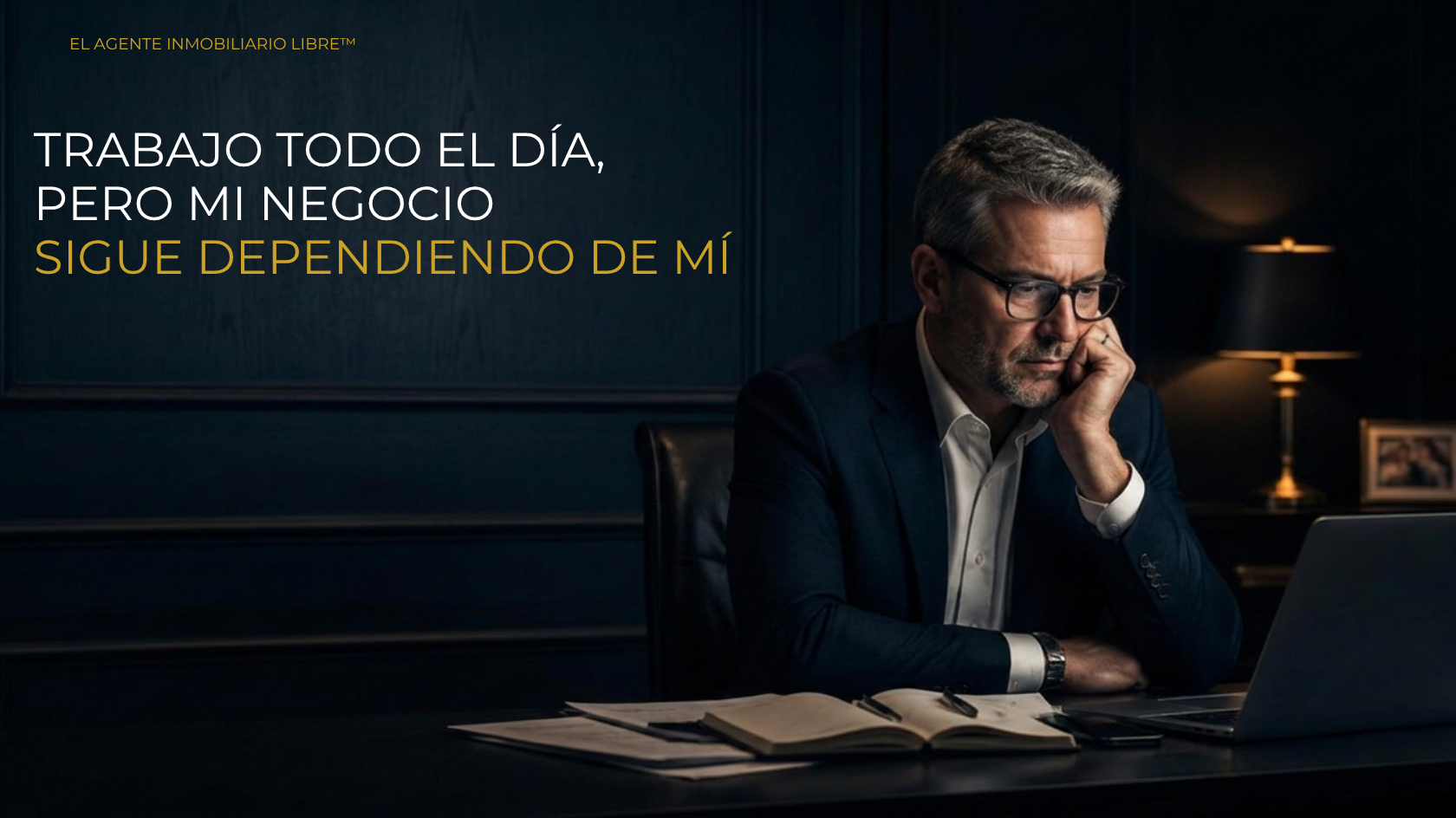 Trabajo todo el día, pero mi negocio inmobiliario sigue dependiendo de mí